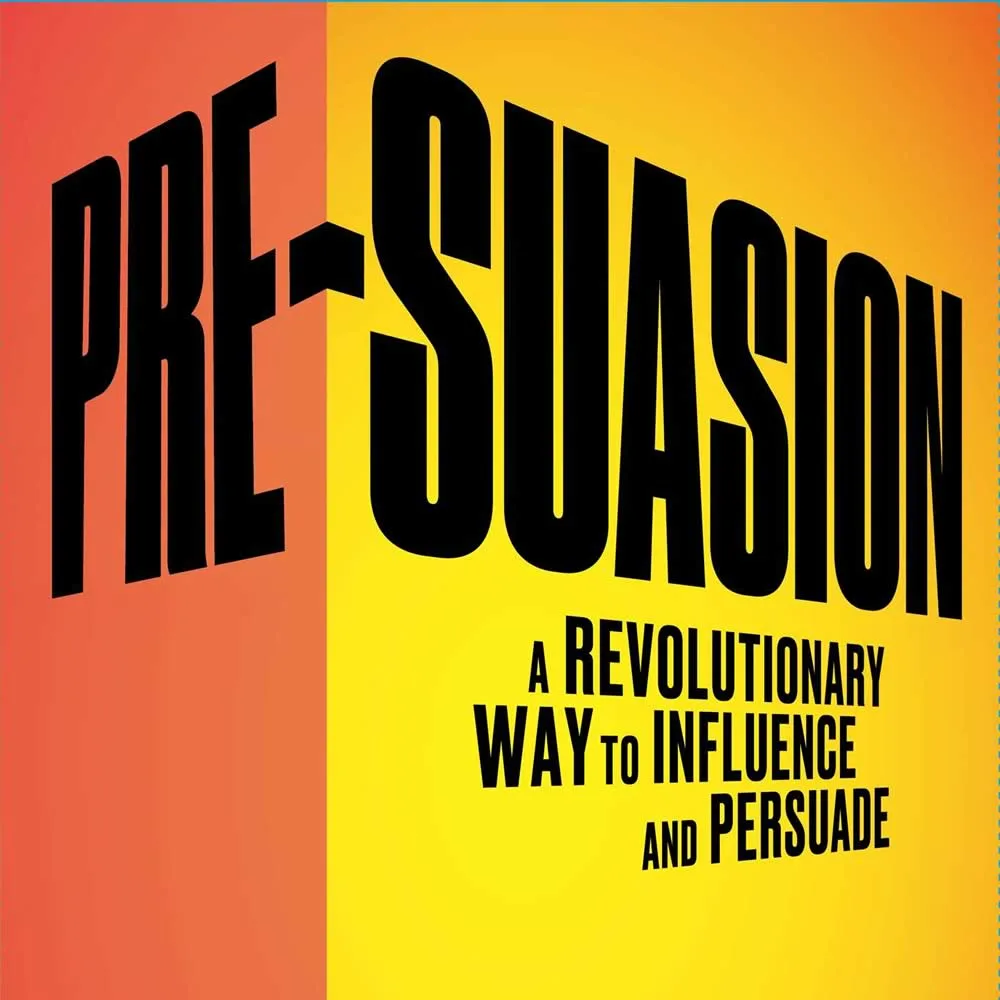 Utelier book review - Pre-Suasion - Robert Cialdini