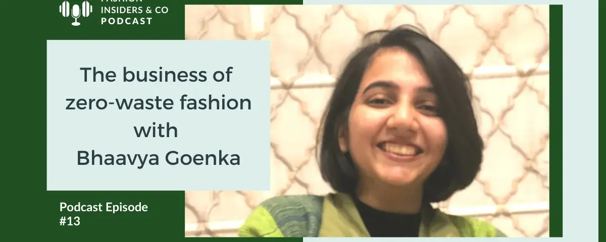 Bhaavya Goenka fashion revolution india zero waste fashion