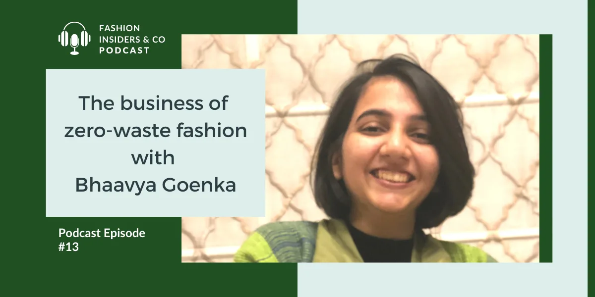 Bhaavya Goenka fashion revolution india zero waste fashion