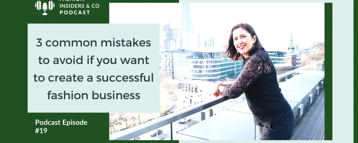 mistakes to avoid to create a successful fashion business