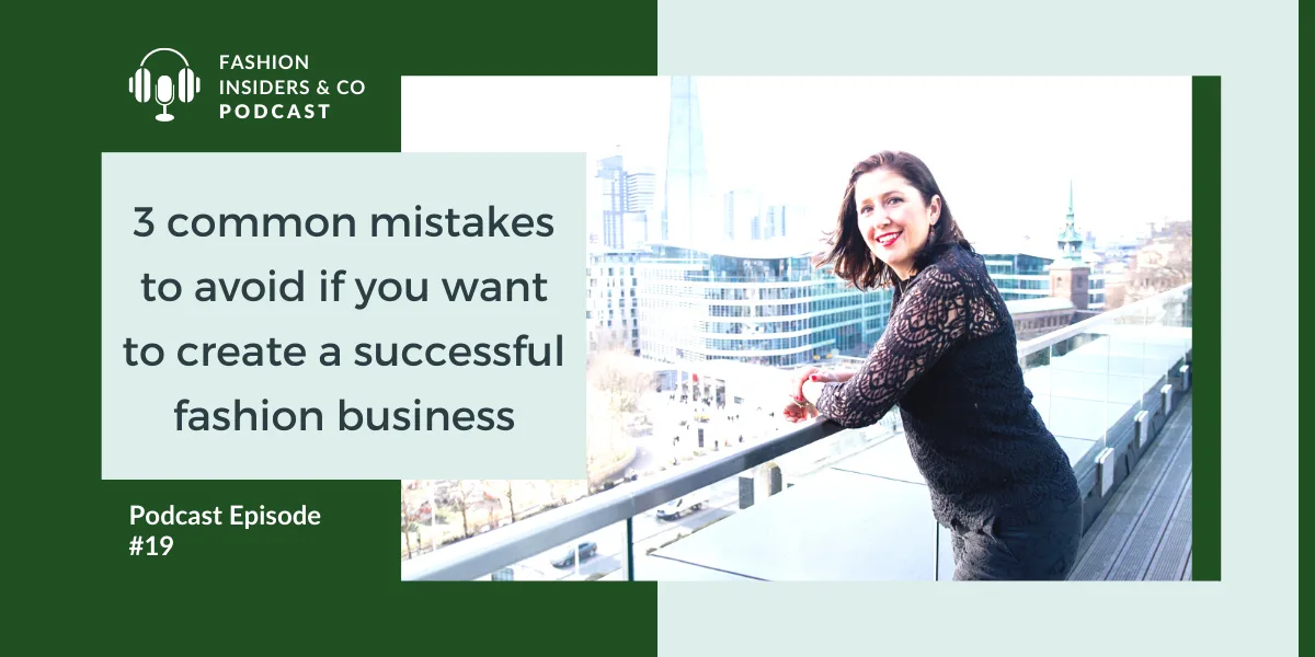 mistakes to avoid to create a successful fashion business