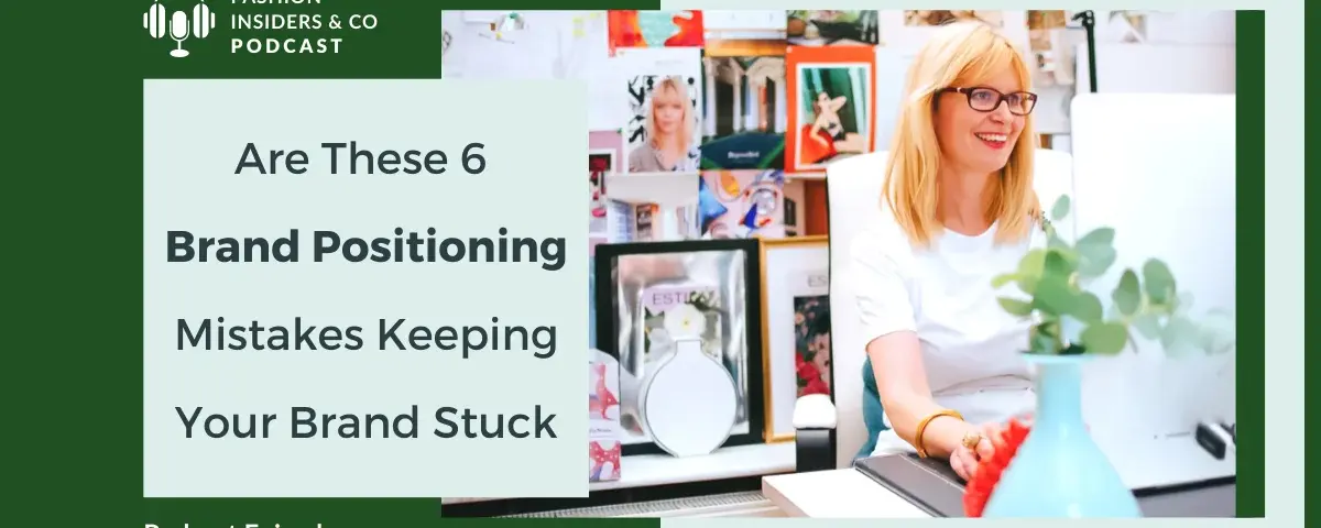 Fashion Brand Positioning