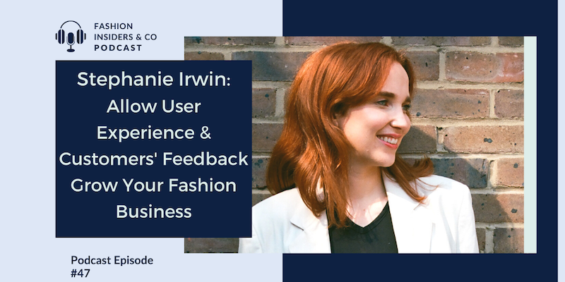 UX design fashion insiders podcast