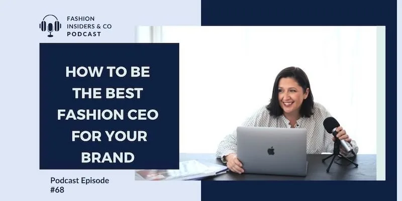 fashion ceo podcast entrepreneurship